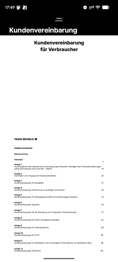 Die Kundenvereinbarung kann natürlich auch eingesehen werden. Über 100 Seiten, zumindest auf dem Android Smartphone Pixel 7 ohne Zoommöglichkeit und auch keine Weiterleitungsmöglichkeit. So macht man das Leben der Investierenden schwer.